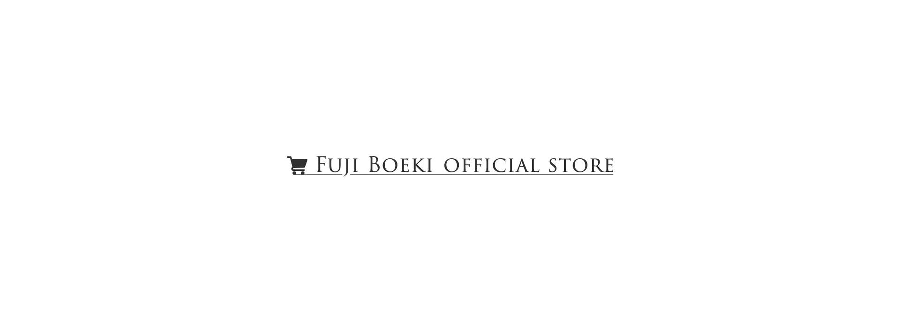 Fujiboeki official store OPEN！